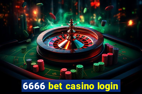 6666 bet casino login